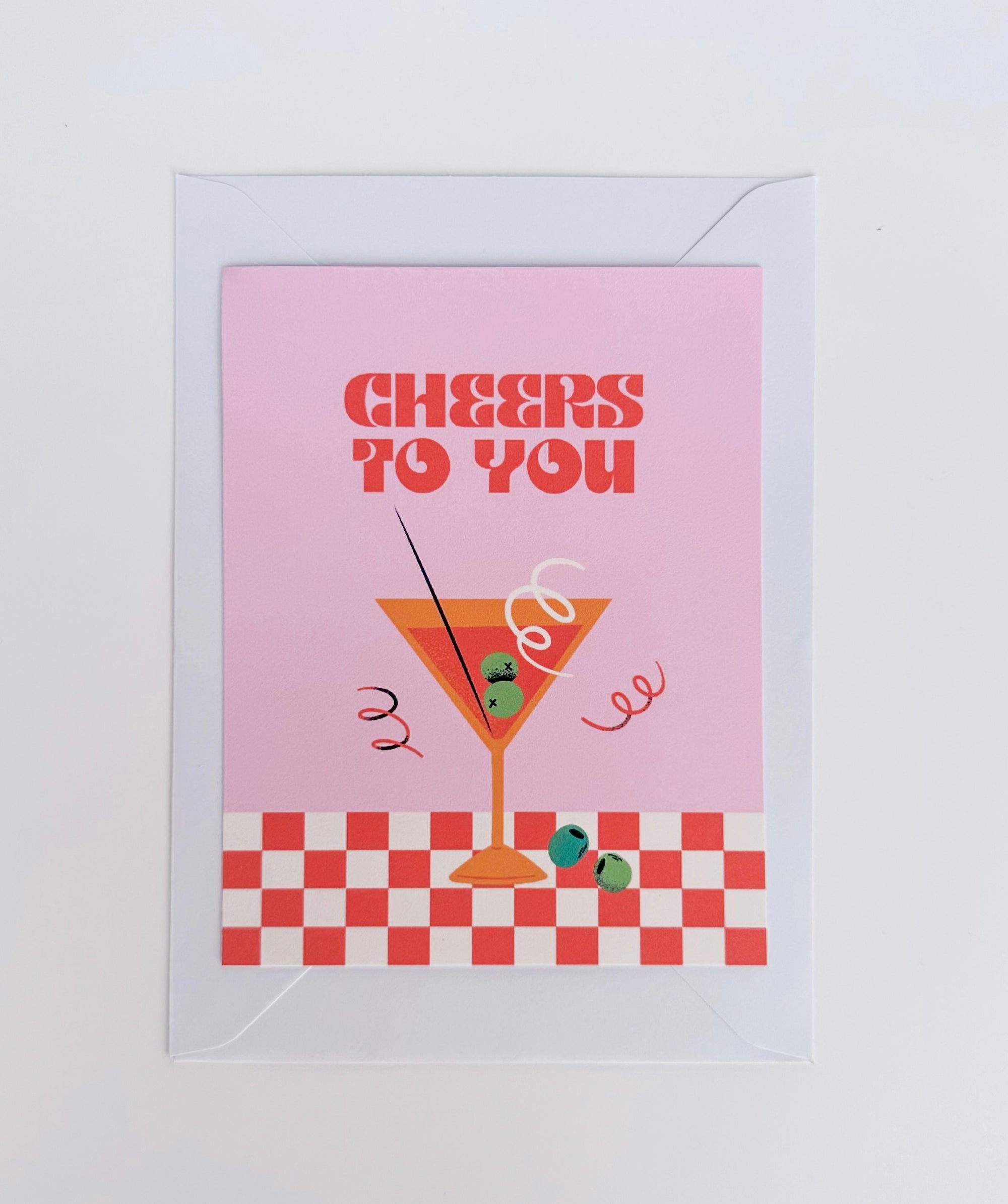 Cheers To You Greeting Card